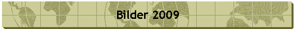 Bilder 2009